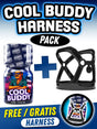 COOL BUDDY HARNESS PACK